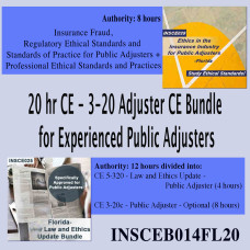   20 hr CE - 3-20 Adjuster CE Bundle for Experienced Public Adjusters (INSCEB014FL20)