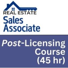 Real Estate Sales Associate Post Licensing OnLine Course Real Estate Sales Associate Post Licensing Course- Six (6) month access